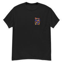 Load image into Gallery viewer, Drip Don&#39;t Come Easy Tee

